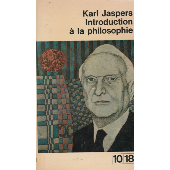 Introduction à la philosophie Karl Jaspers