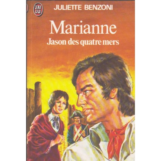Marianne Jason des quatres mers, Juliette Benzoni
