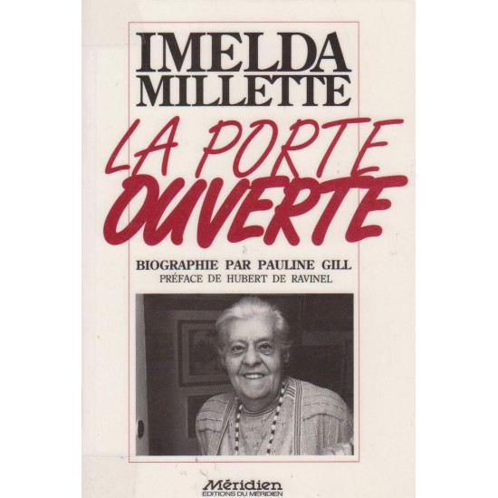 La porte ouverte Imelda Millette Pauline Gill