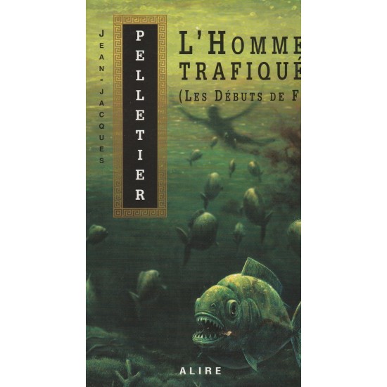 L'homme trafiqué Jean-Jacques Pelletier