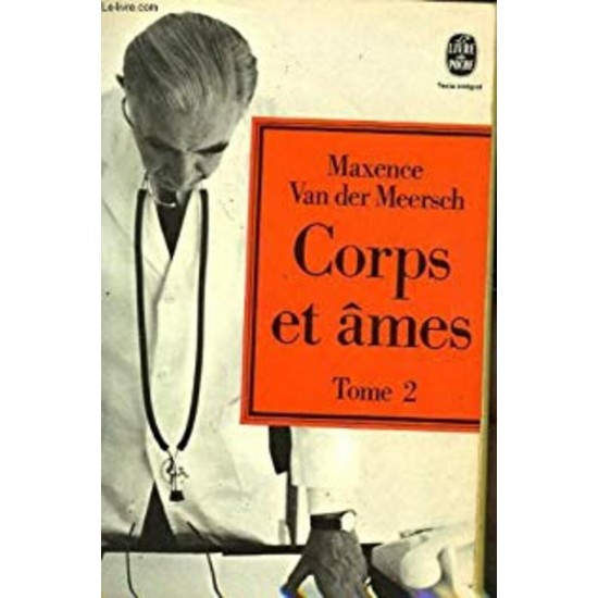 Corps et âmes tome 2 Maxence Van der Meersh...