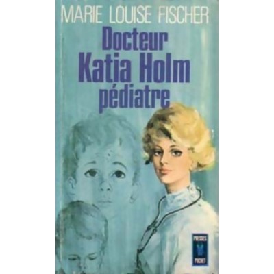 Docteur Katia Holm pédiatre Marie-Louise Fischer