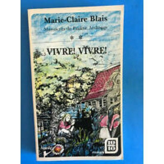 Vivre Vivre Marie-Claire Blais