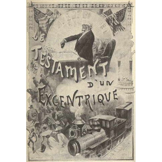 Le testament d'un excentrique   Jules Verne