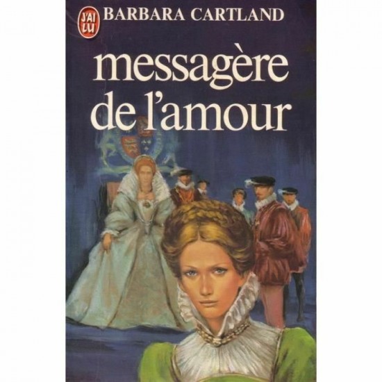 Messagère de l'amour Barbara Cartland