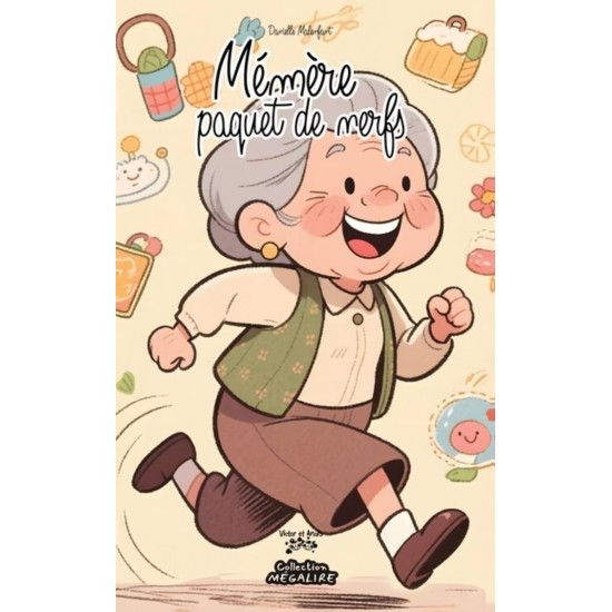Mémère paquet de nerfs — Disponible sur le site de l'éditeur et dans les librairies