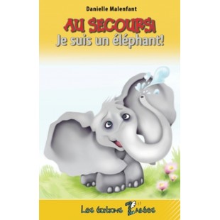 Au secours ! Je suis un éléphant ! — Livre  en...