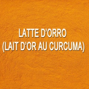 LATTÉ D’ORRO (LAIT D’OR AU CURCUMA)