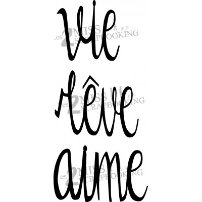 Vie-Rêve-Aime