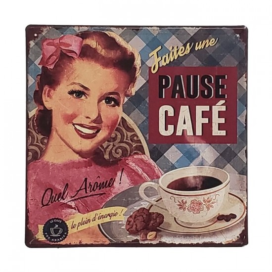 Enseigne Pause Café en métal 12"X12"