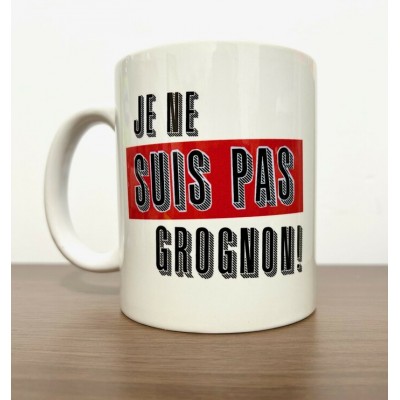 Tasse en céramique- Pas grognon!