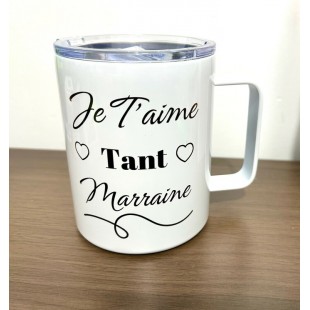 Tasse isolante- Je t'aime tant marraine