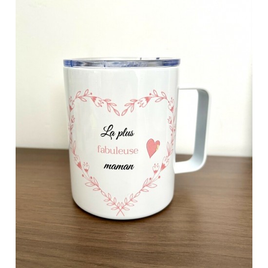 Tasse isolante- La plus fabuleuse maman