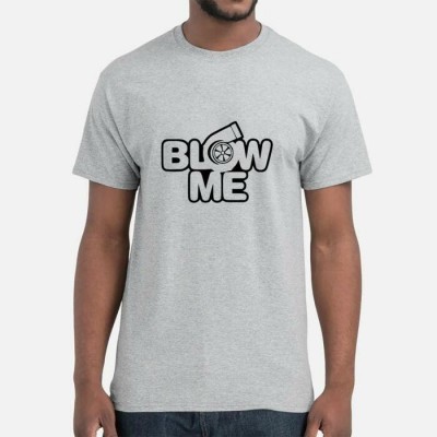 Chandail à manches courtes (T-Shirt)  Blow Me