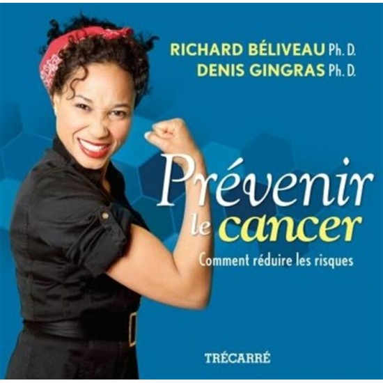 Prévenir le cancer : comment réduire les risques...
