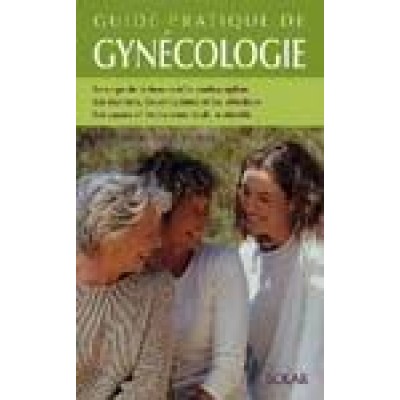 Guide pratique de gynécologie De Henri Rozenbaum