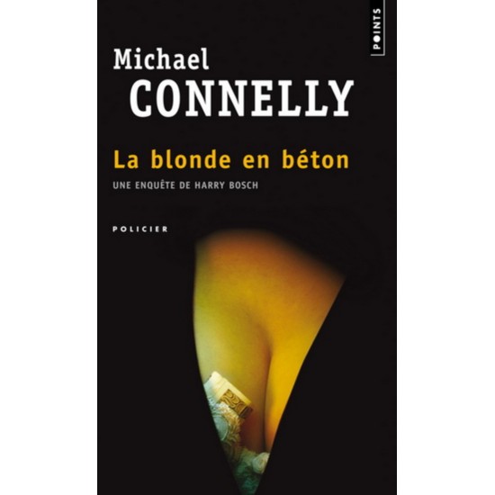 La Blonde en béton De Michael Connelly