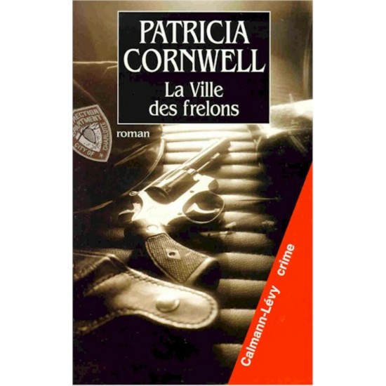 La Ville des frelons De P Cornwell