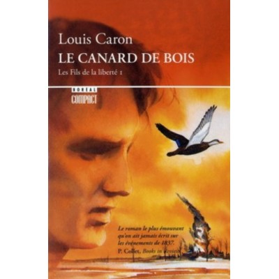 Les Fils de la Liberté, tome 1 : Le Canard de...
