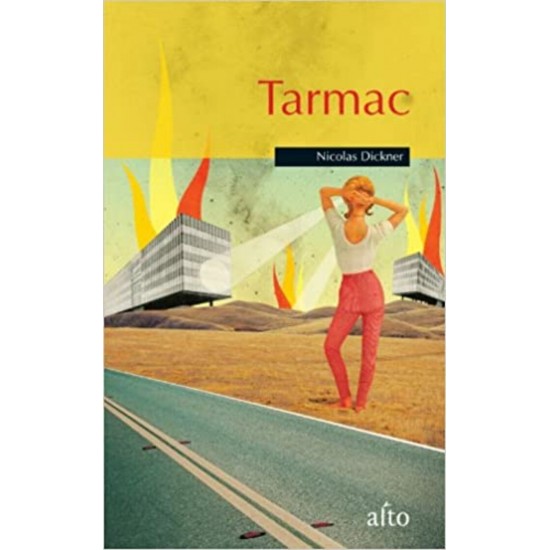 Tarmac De Nicolas Dickner