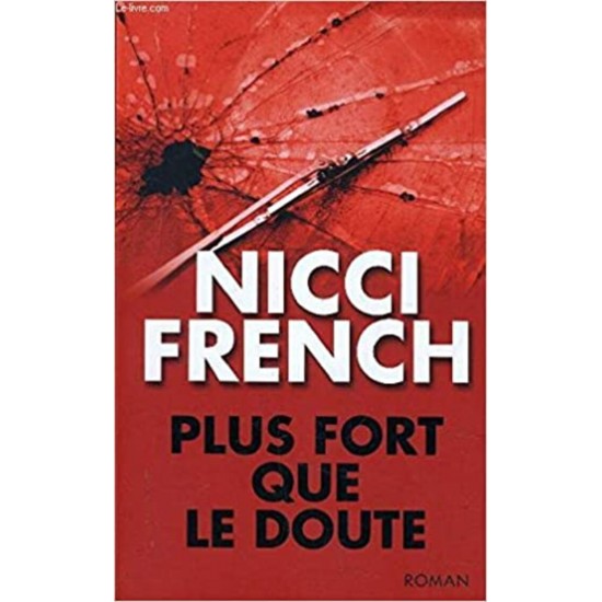 Plus fort que le doute De Nicci French