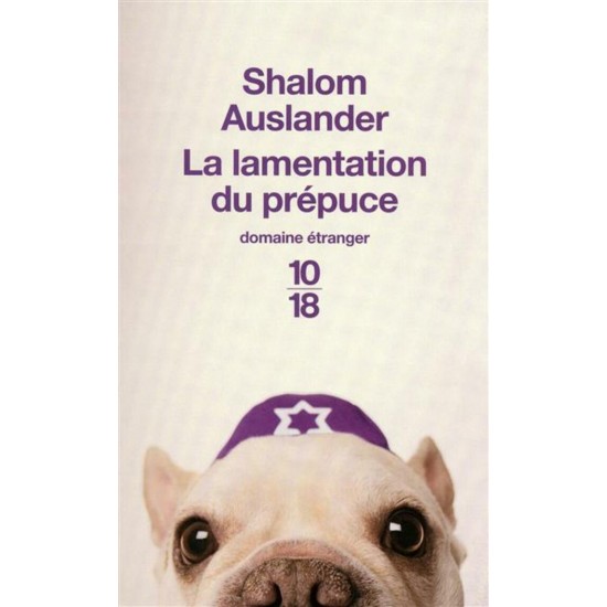 La Lamentation du prépuce De Shalom Auslander