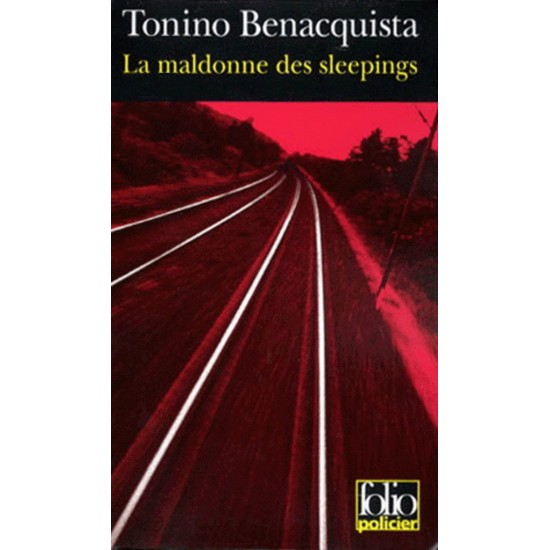 La Maldonne des sleepings De Tonino Benacquista