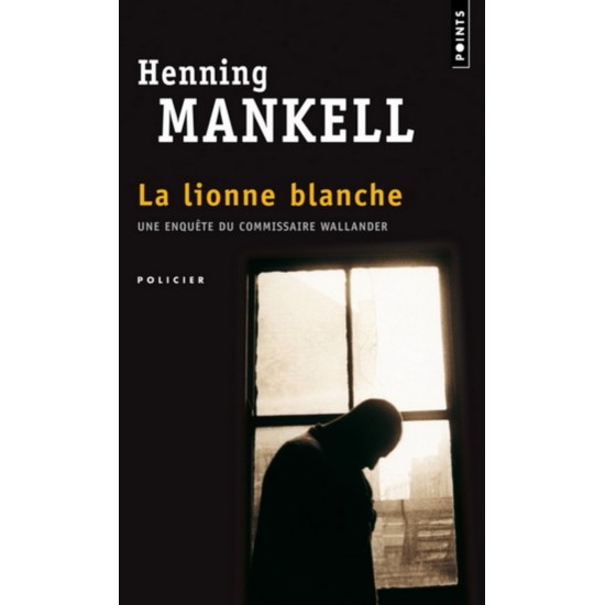 La Lionne blanche De Henning Mankell