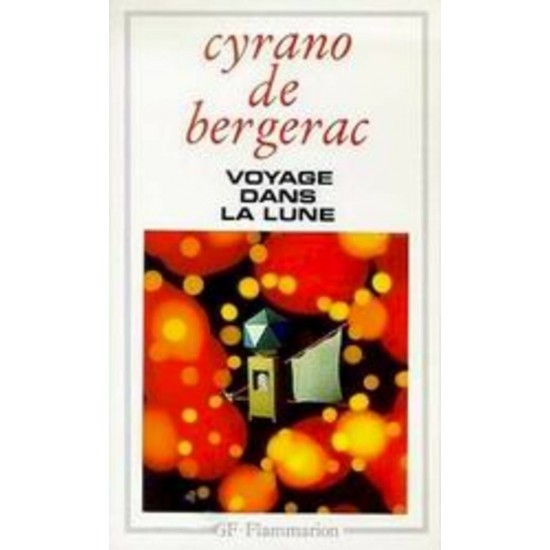 Cyrano de Bergerac Voyage dans la lune De Edmond...