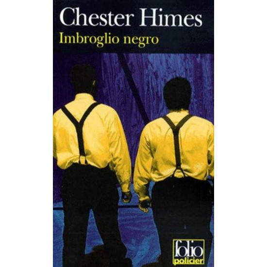 Imbroglio negro De Chester Himes