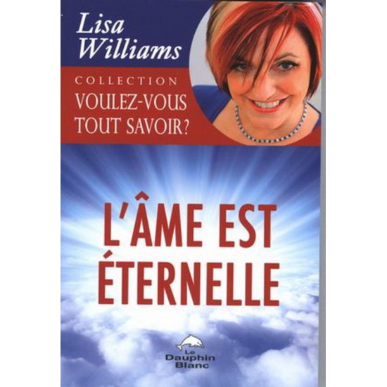 L'Âme est éternelle De Lisa Williams