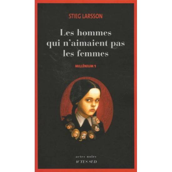 Les Hommes qui n'aimaient pas les femmes Millenium  #01 De Stieg Larsson  