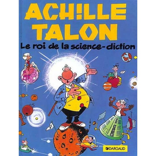Achille Talon - T10 - Roi de la science diction ...