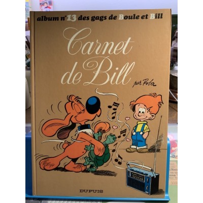 Album No 13 des gags de Boule et Bill - carnets de...
