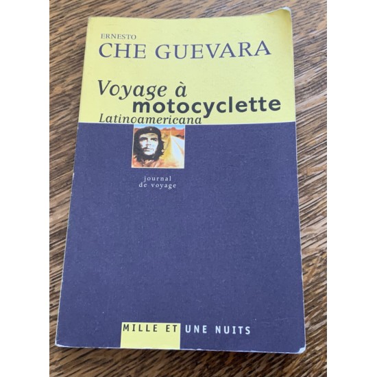 Voyage à motocyclette: latinoamerica De Ernesto Guevara