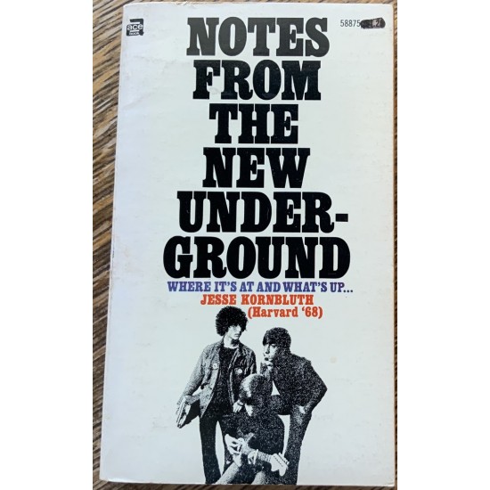 Notes From The New UnderGround - Where  it’s at...