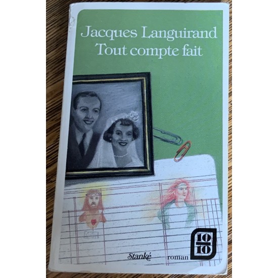 Tout compte fait De Jacques Languirand