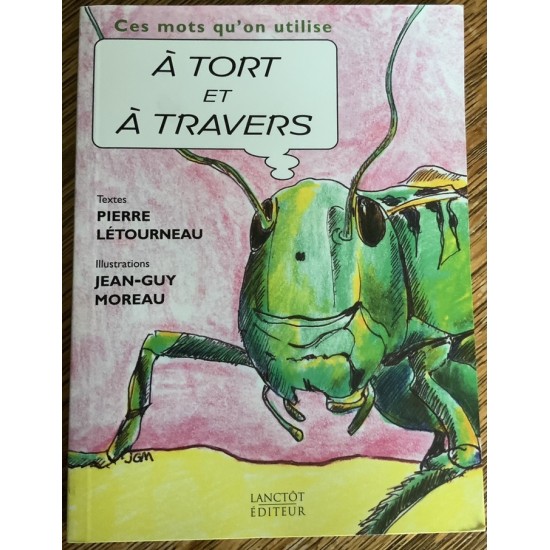 A tort et à travers De Pierre Letourneau |...