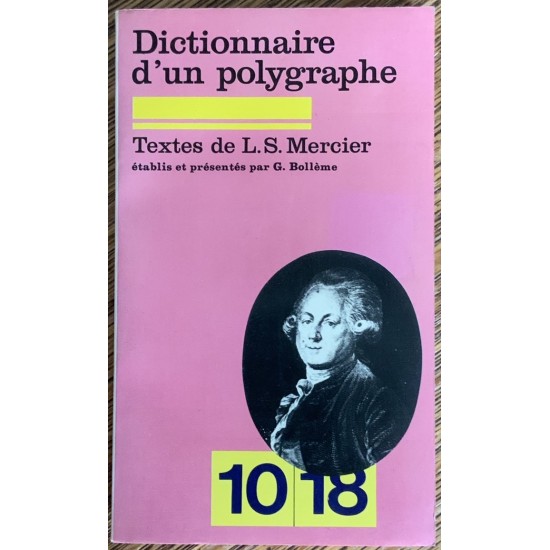 Dictionnaire d'un polygraphe Textes De Louis...