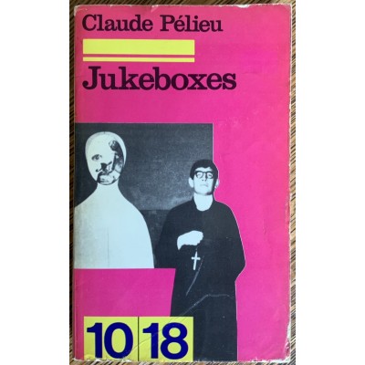 Jukeboxes De Claude Pélieu