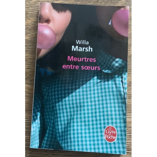 Meurtres entre soeurs De Willa Marsh