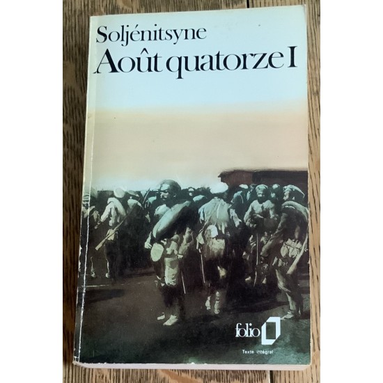 Août quatorze - Tome 1 De Alexandre Soljenitsyne