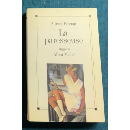 La Paresseuse De Patrick Besson