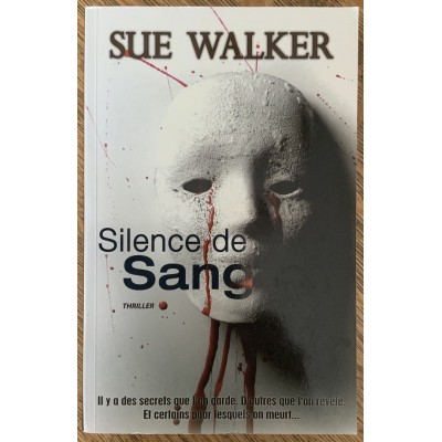 Silence de sang De Sue Walker