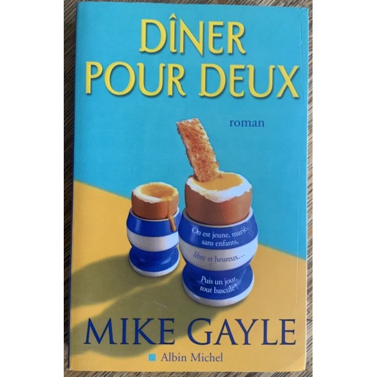 Un Dîner pour deux De Mike Gayle