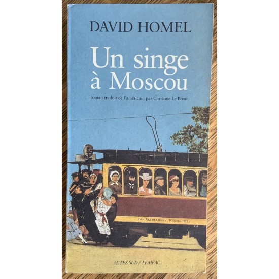 Un singe à Moscou De David Homel