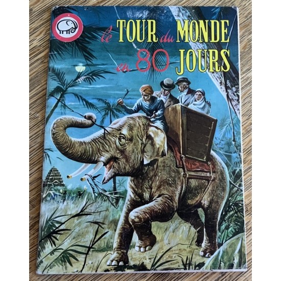 Votre série Mickey ( 2e série) - Album No13 Le tour du monde en 80 jours ( série éléphant blanc)  De Walt Disney 