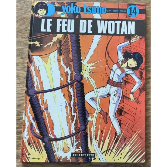 Yoko Tsuno - No 14 - Le feu de Wotan  De Roger...