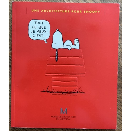 Une architecture pour Snoopy De Musée des...