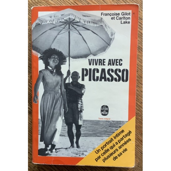 Vivre avec Picasso De Françoise Gilot et Charlton...